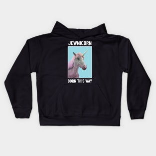 Jewnicorn Born This Way Funny Jewish Themed Kids Hoodie